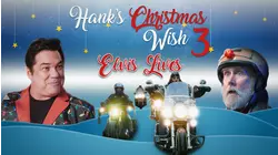 Hank's Christmas Wish 3: Elvis Lives