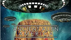 Ancient Alien America