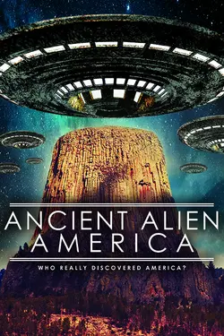 Ancient Alien America