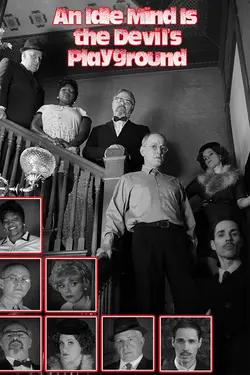 An Idle Mind is the Devils Plaything