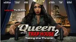 Queen of the Trap House 2: Taking the Throne