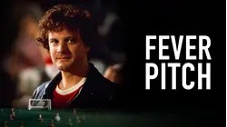 Fever Pitch [Broadcast Edit]