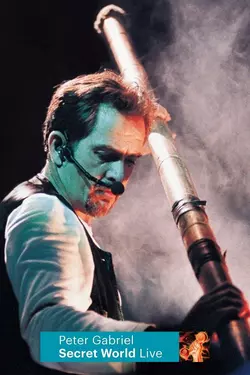Peter Gabriel: Secret World - Live