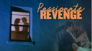 Passionate Revenge