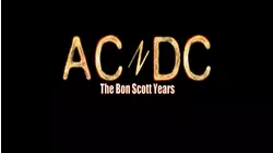 AC/DC: The Bon Scott Years
