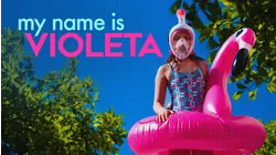 My Name is Violeta