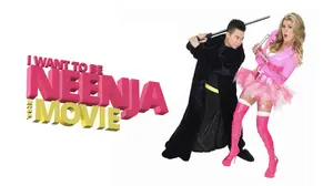 I Want to Be Neenja! The Movie