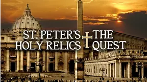 St. Peter's Holy Relics: The Quest