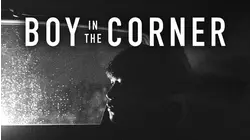 Boy in the Corner