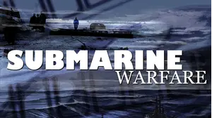 Submarine Warfare