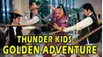 Thunder Kids 1- Golden Adventure