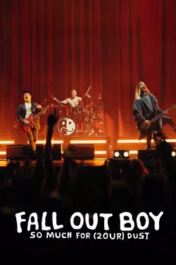 Fall Out Boy: So Much for (2our) Dust
