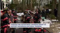 Firefighters in Yonkers receive FEMA grant for hazardous materials training