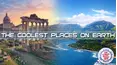 Coolest Places on Earth