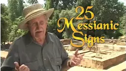 25 Messianic Signs Of Christ's Return