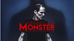 There is a Monster