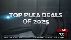 Court TV's Top Plea Deals of 2025