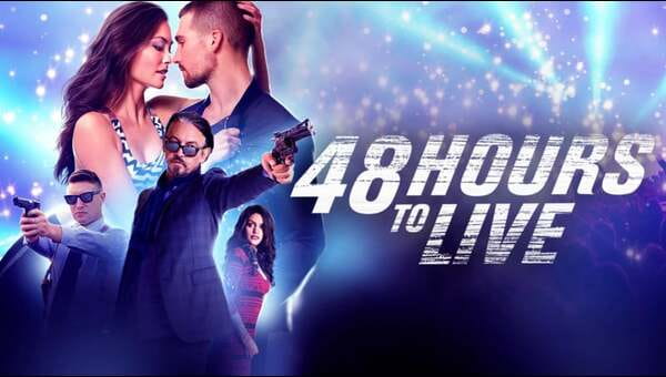 48 Hours to Live on FREECABLE TV