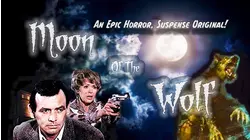 MOON OF THE WOLF- An epic horror, suspense original!