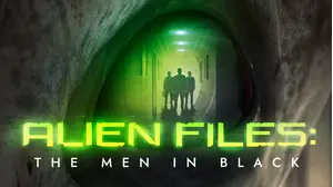 Alien Files: The Men In Black