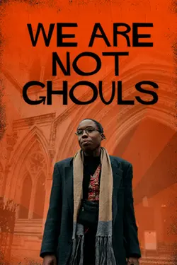 We Are Not Ghouls