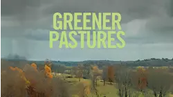 Greener Pastures