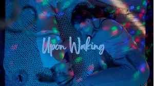 Upon Waking