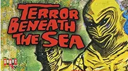 Terror Beneath The Sea