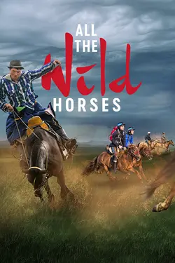All The Wild Horses
