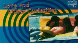 Love And Other Curiosities