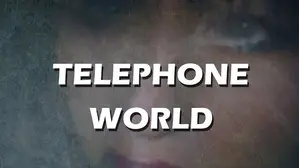 Telephone World