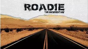 Roadie: My Documentary