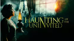A Haunting of the Uninvited