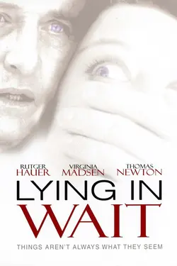 Lying in Wait