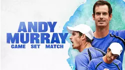 Andy Murray: Game Set Match