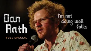 Dan Rath: I'm Not Doing Well Folks