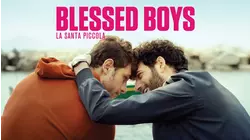 Blessed Boys (la Santa Piccola)
