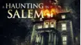 A Haunting In Salem