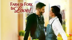 Farm to Fork to Love