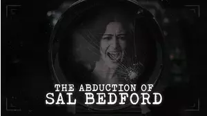 The Abduction of Sal Bedford