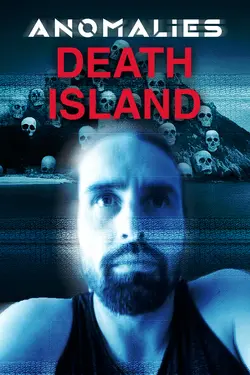 Anomalies: Death Island