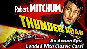 Robert Mitchum in THUNDER ROAD - An Action Epic Loaded With Classic Cars!
