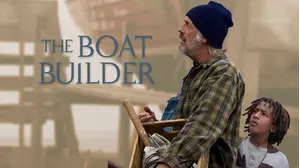 The Boat Builder (Edited Version)