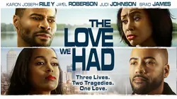 The Love We Had