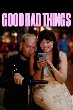 Good Bad Things