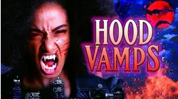 Hood Vamps