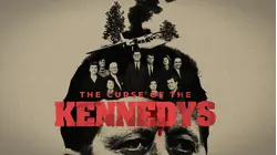 The Curse of the Kennedys