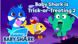 Baby Shark is Trick-or-Treating 2