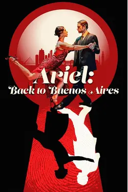 Ariel: Back To Buenos Aires