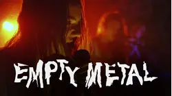 Empty Metal